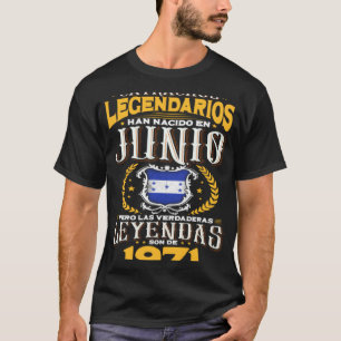 Catrachos legendarios son de junio 1971 Honduras f T-Shirt