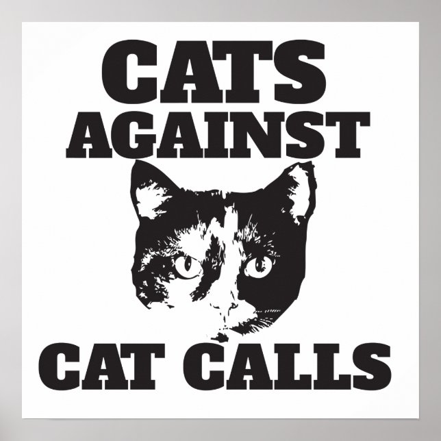 Cats against cat calls poster (Front)