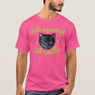 Cats Against Catcalls T-Shirt