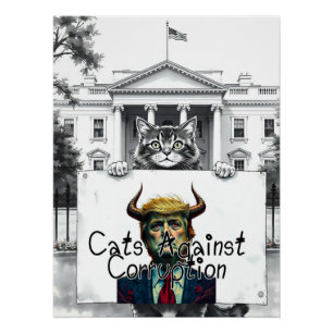 Cats Against Corruption Poster