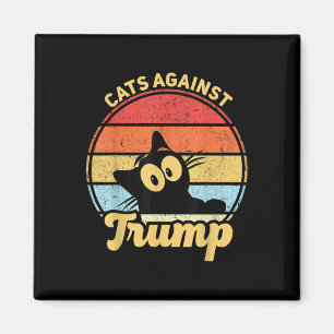Cats Against Trump Funny Anti Trump 2020 Election Magnet