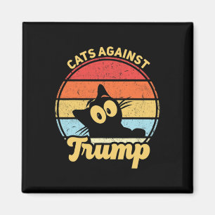Cats Against Trump Funny Anti Trump 2020 Election  Magnet