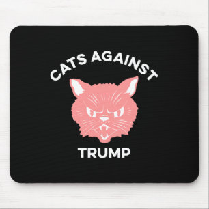 Cats Against Trump Political Protest Mouse Pad