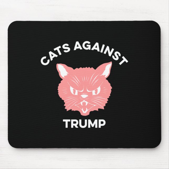Cats Against Trump Political Protest  Mouse Pad (Front)