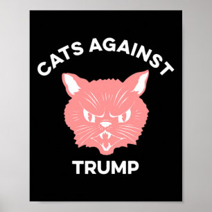 Cats Against Trump Political Protest Poster
