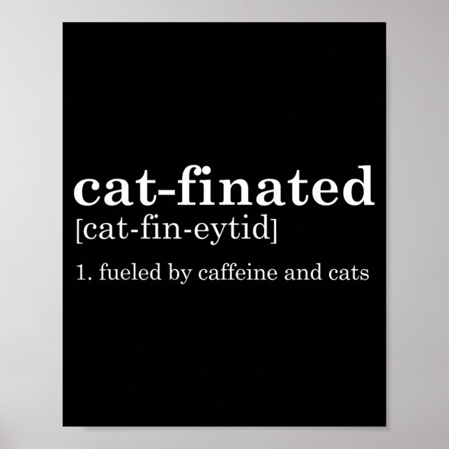 Cats &amp; Coffee Lover Funny Caffeine Quote Coffe Poster (Front)