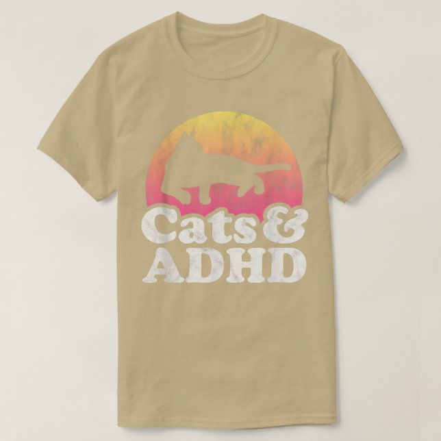 Cats and ADHD Men's or Women's Cat  T-Shirt (Design Front)