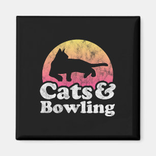 Cats And Bowling Men's Or Women's Cat And Bowling  Magnet