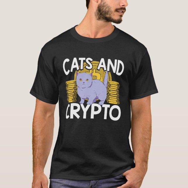Cats And Crypto Cryptocurrency Blockchain Trader F T-Shirt (Front)
