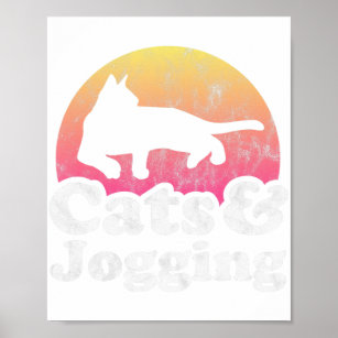 Cats and Jogging Men's or Women's Cat  Poster