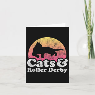Cats And Roller Derby Mens Or Womens Cat Card