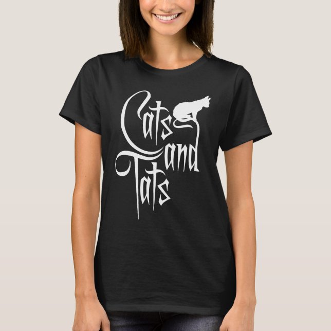 Cats and Tats  1 T-Shirt (Front)