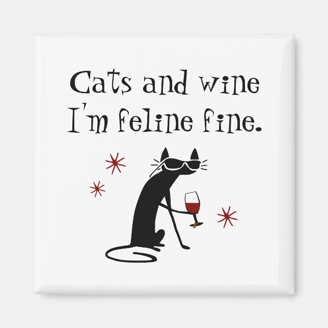 Cats and Wine Feline Fine Wine Pun with Cat Magnet (Front)