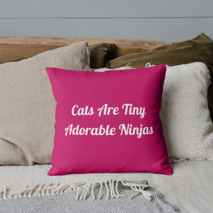 Cats Are Adorable Ninjas Personalised Quote Pink Cushion