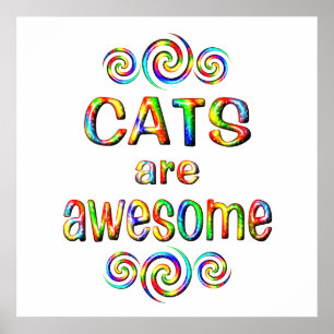 CATS ARE AWESOME POSTER