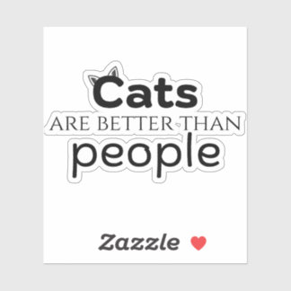 Cats are better than people
