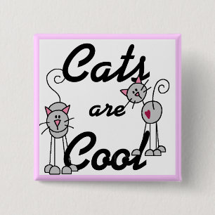 Cats Are Cool Tshirts and Gifts 15 Cm Square Badge
