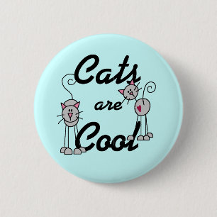 Cats Are Cool Tshirts and Gifts 6 Cm Round Badge