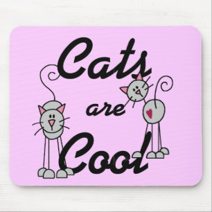 Cats Are Cool Tshirts and Gifts Mouse Pad