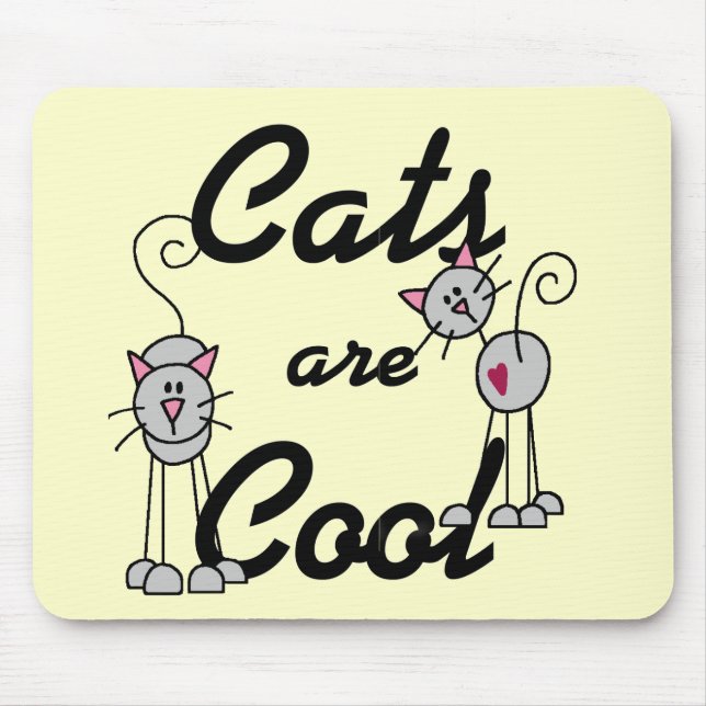 Cats Are Cool Tshirts and Gifts Mouse Pad (Front)