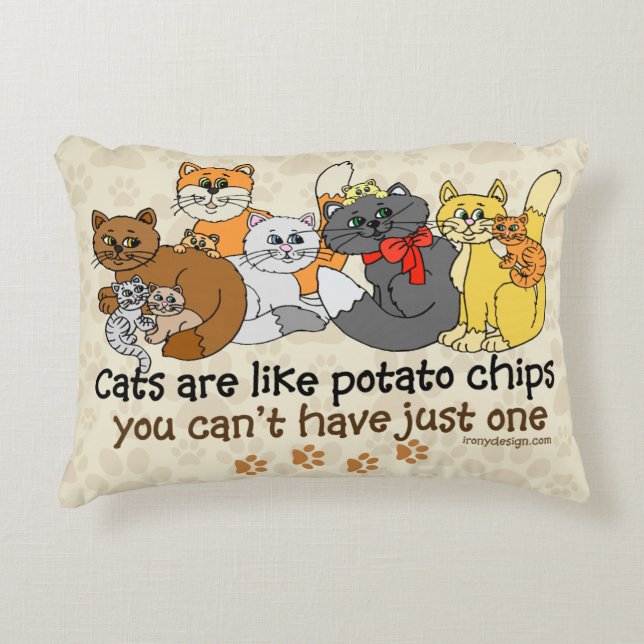 Cats are like potato chips decorative cushion (Front)