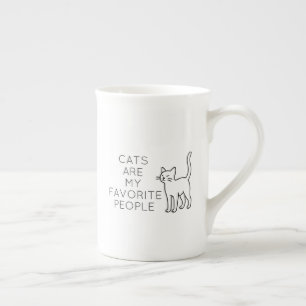 Cats are my favorite people bone china mug