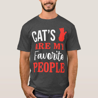 Cats Are My Favorite People Kitty Cat Lover Kitten T-Shirt