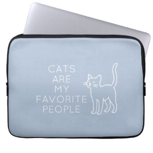 Cats are my favorite people laptop sleeve