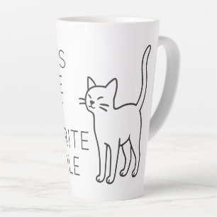Cats are my favorite people latte mug