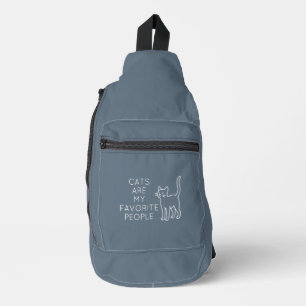Cats are my favorite people sling bag