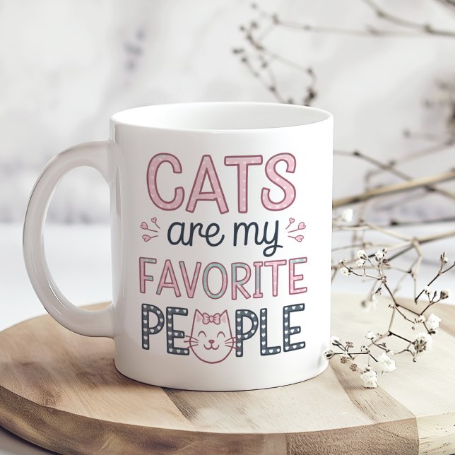 "Cats Are My Favourite People" Funny Cat Mum Coffee Mug ("Cats Are My Favorite People" Funny Cat Mom Coffee Mug on a boho kitchen table with tiny dry flowers)