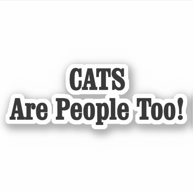 CATS Are People Too! (Front)