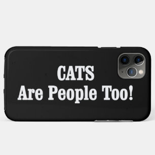 CATS Are People Too! Case-Mate iPhone Case