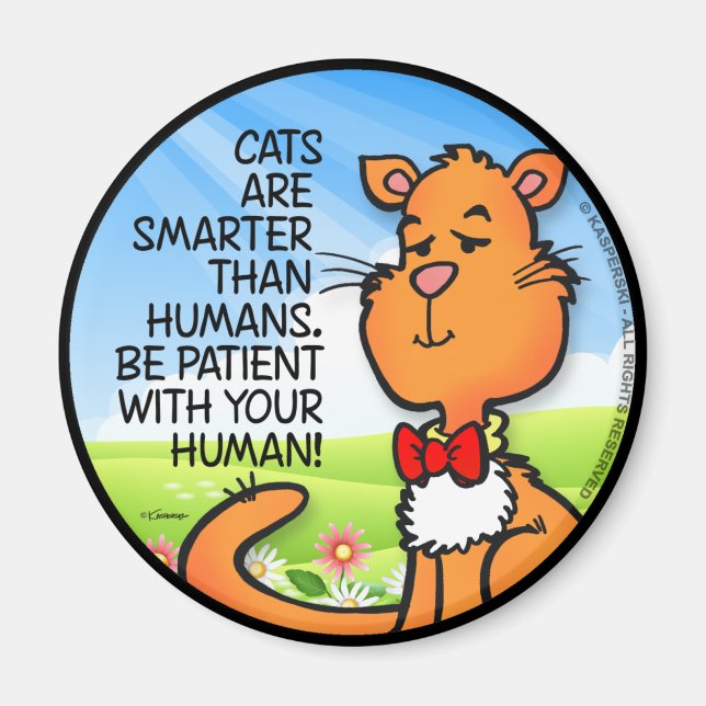 Cats Are Smarter Magnet (Front)