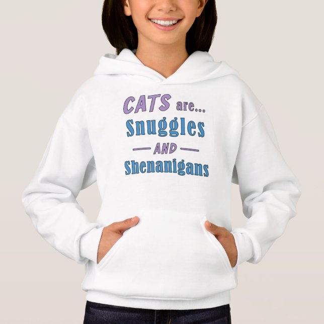 Cats are Snuggles and Shenanigans    (Front)