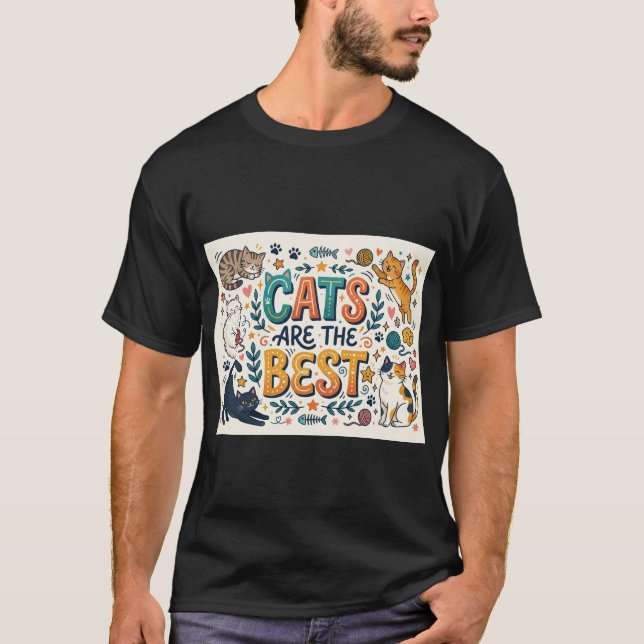 Cats Are the Best T-Shirt (Front)
