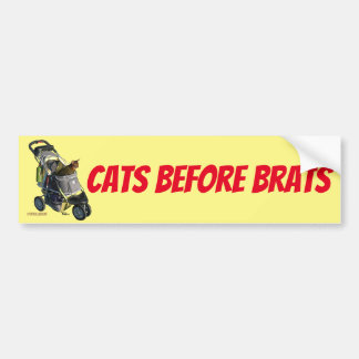 Cats Before Brats Bumper Sticker