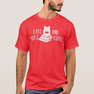 Cats Books and Coffee Cute and Funny Cat Lovers T-Shirt