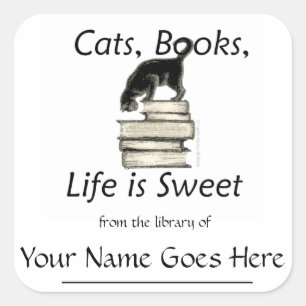Cats, Books, Life is sweet Bookplates Square Sticker