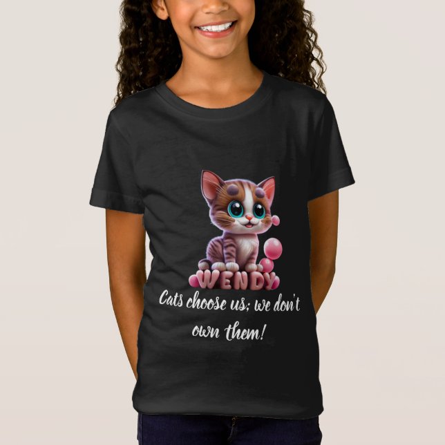 Cats choose us; we don’t own them T-Shirt (Front)