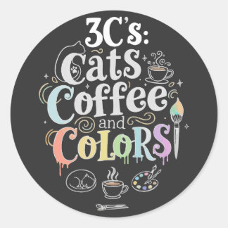 Cats Coffee and Colours Classic Round Sticker