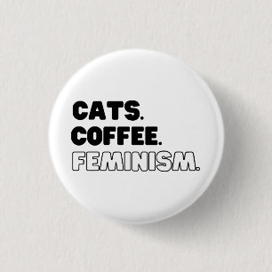 Cats Coffee Feminism 3 Cm Round Badge