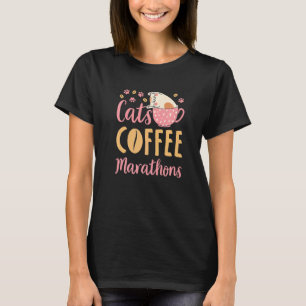 Cats Coffee Marathons Cat  Marathon Runner T-Shirt