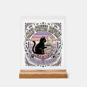 Cats Coffee Repeat Cat Tea Leaves Coffee Fortune R Acrylic Sign