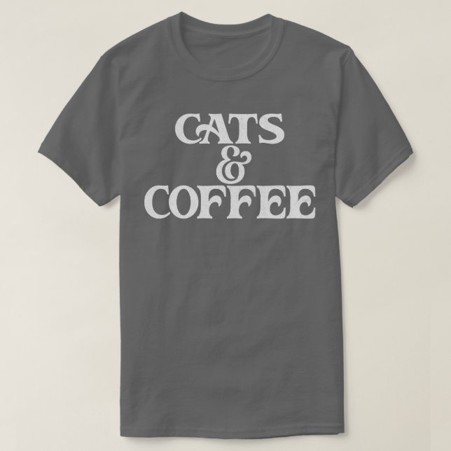 Cats Coffee Retro Style Typography Design T-Shirt (Design Front)