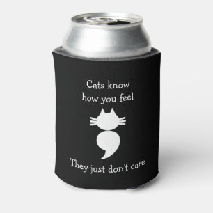 Cats Don't Care Can Cooler