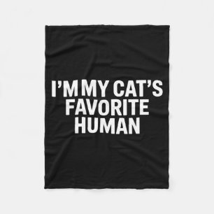 Cats Favorite Human Men Women Kids Mom Dad Family Fleece Blanket