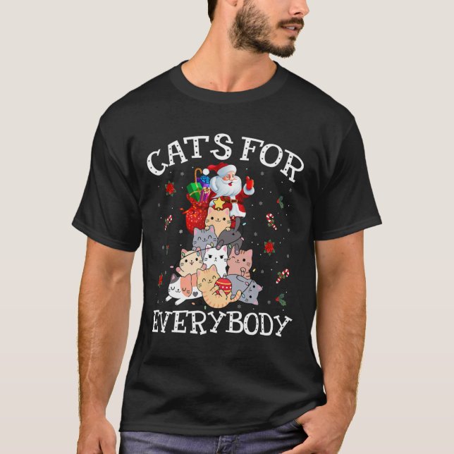 Cats For Everybody Christmas Cat Fun Santa Xmas Pa T-Shirt (Front)