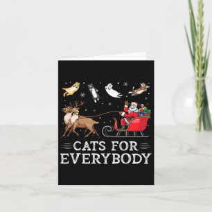 Cats For Everybody Christmas Cat Fun Xmas Women Sa Card