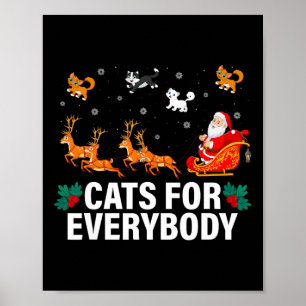 Cats For Everybody Christmas Cat Fun Xmas Women Sa Poster